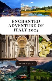 Enchanted Adventure of Italy 2024