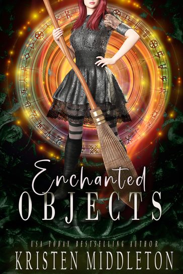 Enchanted Objects - Kristen Middleton