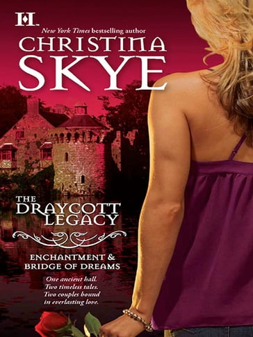 Enchantment & Bridge of Dreams - Christina Skye