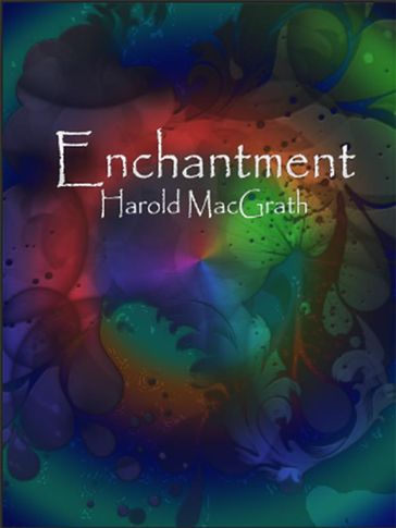 Enchantment - Harold MacGrath