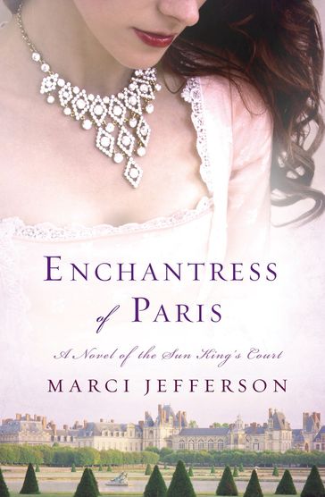 Enchantress of Paris - Marci Jefferson