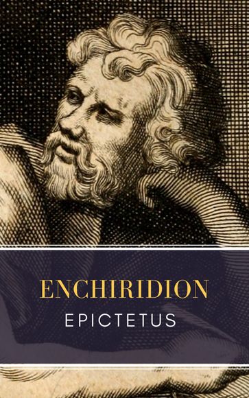 Enchiridion - Epictetus - MyBooks Classics