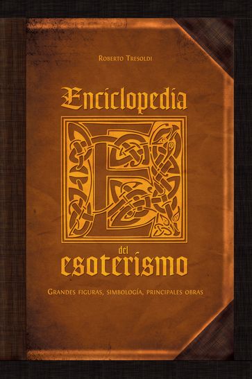 Enciclopedia del esoterismo - Roberto Tresoldi