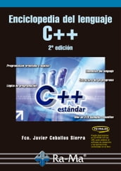 Enciclopedia del lenguaje C++. 2ª edición