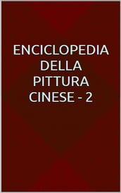 Enciclopedia della pittura cinese - 2