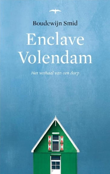 Enclave Volendam - Boudewijn Smid