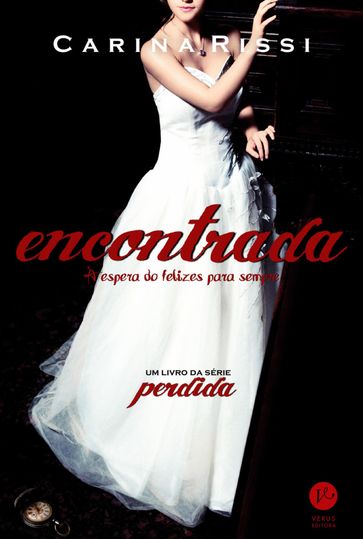 Encontrada - Perdida - vol. 2 - Carina Rissi