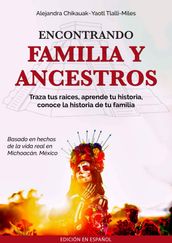 Encontrando Familia y Ancestros