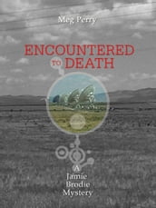 Encountered to Death: A Jamie Brodie Mystery