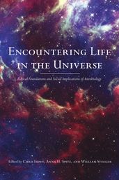 Encountering Life in the Universe