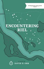 Encountering Riel