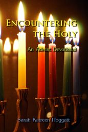 Encountering the Holy: An Advent Devotional