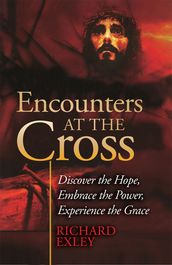 Encounters at the Cross