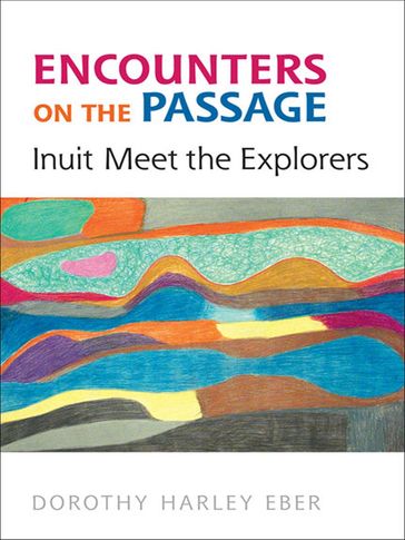 Encounters on the Passage - Dorothy Harley Eber