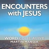 Encounters with Jesus