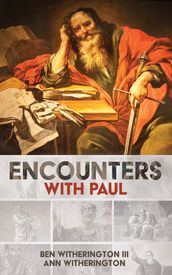 Encounters with Paul