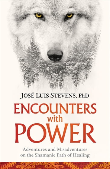 Encounters with Power - Ph.D. José Luis Stevens