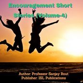 Encouragement Short Stories (Volume-4)