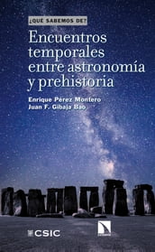 Encuentros temporales entre astronomía y prehistoria