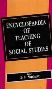 Encyclopadia of Teaching of Social Studies (Theory of Social Studies)