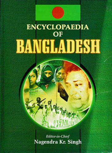 Encyclopaedia Of Bangladesh (Bangladesh: Socio-Religious Scenario) - Nagendra Kumar Singh