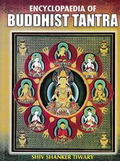 Encyclopaedia Of Buddhist Tantra
