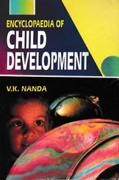 Encyclopaedia Of Child Development (Child Development Counselling)