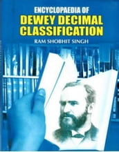 Encyclopaedia Of Dewey Decimal Classification