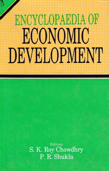 Encyclopaedia Of Economic Development - S.K. Chowdhry - P. Shukla