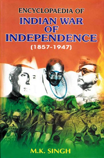 Encyclopaedia Of Indian War Of Independence (1857-1947), Revolutionary Phase (Bhagat Singh And Chandra Shekhar Azad) - M.K. Singh