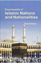 Encyclopaedia Of Islamic Nations And Nationalities