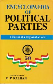 Encyclopaedia Of Political Parties Post-Independence India (Indian National Congress Proceedings (2000))