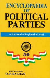 Encyclopaedia Of Political Parties India-Pakistan-Bangladesh, National - Regional - Local (Communist Party Of India)