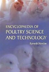 Encyclopaedia Of Poultry Science And Technology