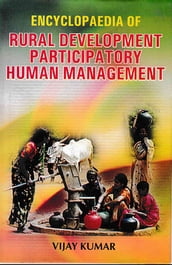 Encyclopaedia Of Rural Development Participatory Human Management