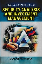Encyclopaedia Of Security Analysis And Investment Management