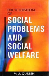 Encyclopaedia Of Social Problems And Social Welfare (Elements Of Social Impact)