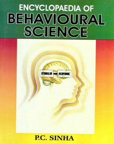 Encyclopaedia of Behavioural Science - P. C. Sinha