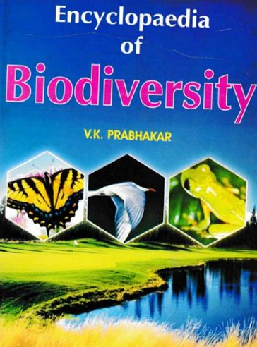 Encyclopaedia of Biodiversity - V.K. Prabhakar