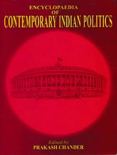 Encyclopaedia of Contemporary Indian Politics (Restructuring Political Profile Of Women In India)