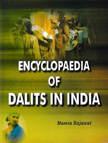 Encyclopaedia of Dalits In India (Dalits: Role of Education) - Mamta Rajawat