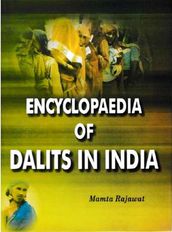 Encyclopaedia of Dalits In India (General Study)