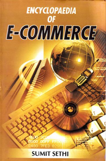 Encyclopaedia of E-Commerce - Sumit Sethi