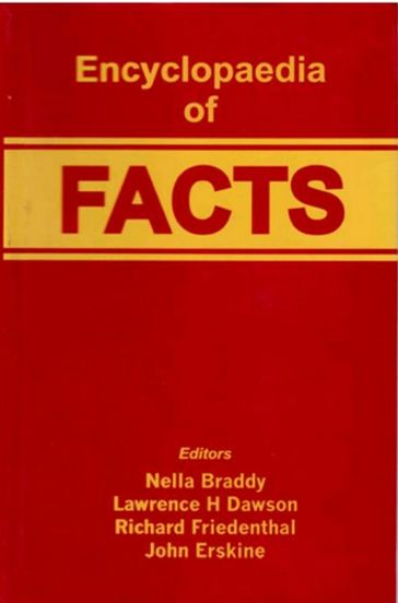Encyclopaedia of Facts - Nella Braddy - Dawson Lawrence H. - Richard Friedenthal
