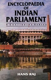 Encyclopaedia of Indian Parliament Fifth Lok Sabha Parliamentarians: Profile Studies