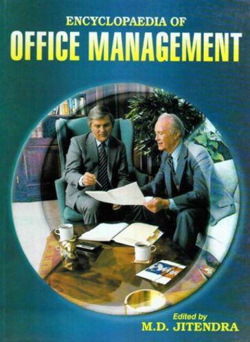 Encyclopaedia of Office Management - M.D. Jitendra