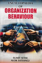 Encyclopaedia of Organization Behaviour