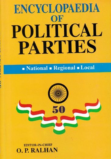 Encyclopaedia of Political Parties India-Pakistan-Bangladesh, National - Regional - Local (Revolutionary Movements) (1930-1946) - O. P. Ralhan