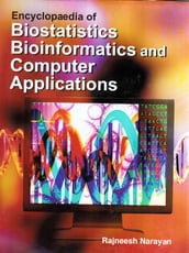 Encyclopaedia of Biostatistics, Bioinformatics and Computer Applications