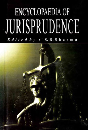 Encyclopaedia of Jurisprudence (Evolution of Law and Society) - S. R. Sharma